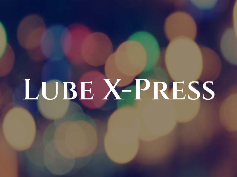 Lube X-Press