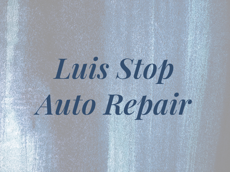 Luis One Stop Auto Repair