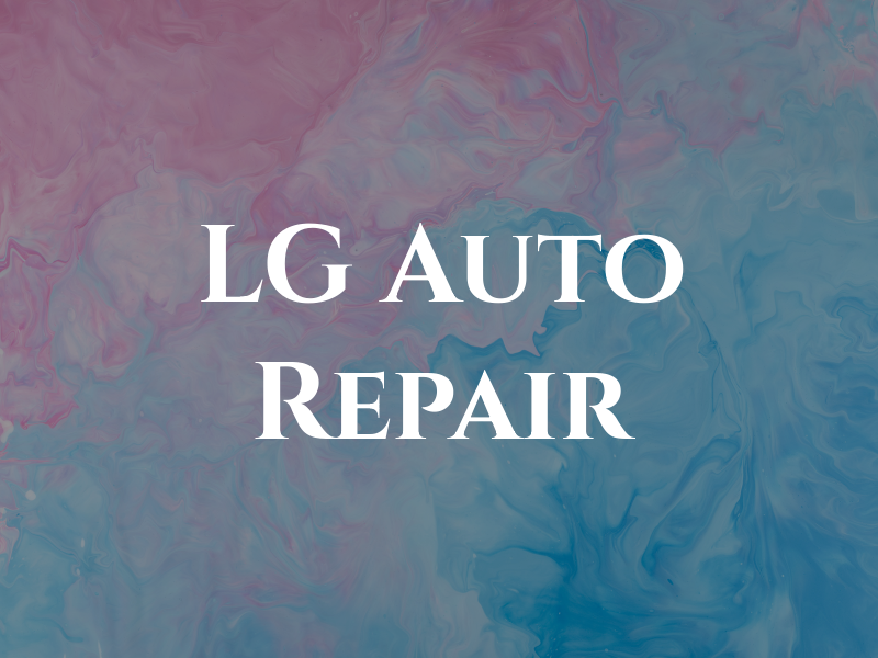 LG Auto Repair