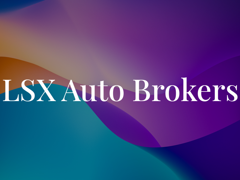 LSX Auto Brokers