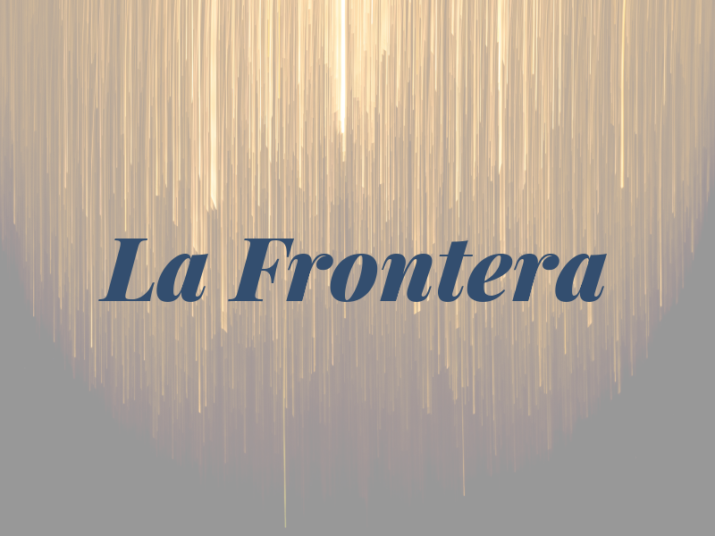 La Frontera