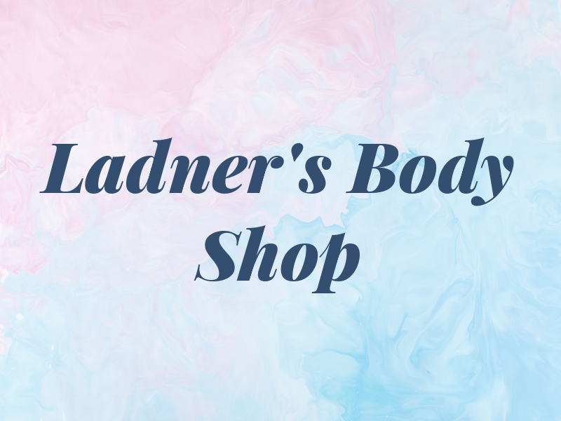 Ladner's Body Shop