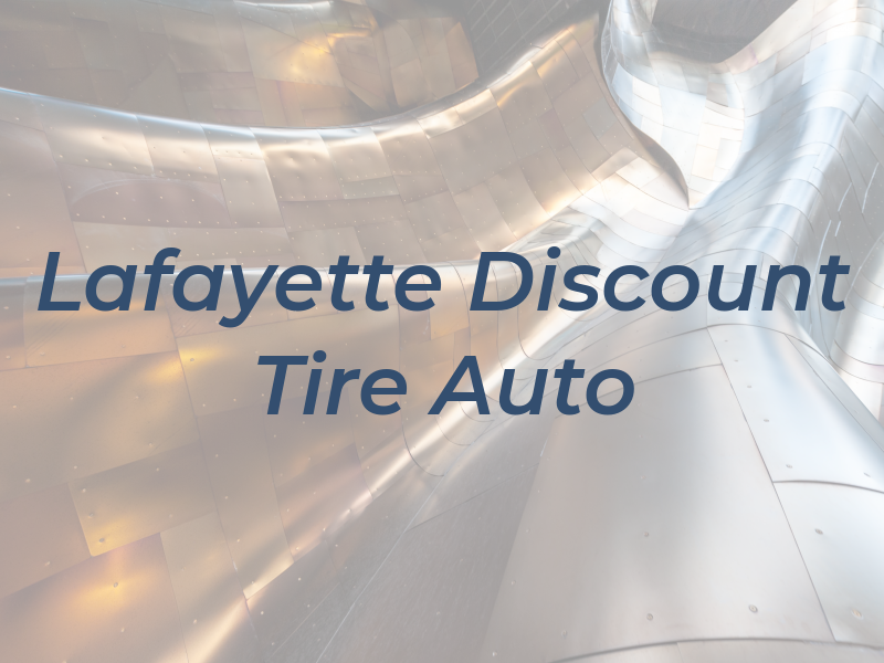 Lafayette Discount Tire & Auto