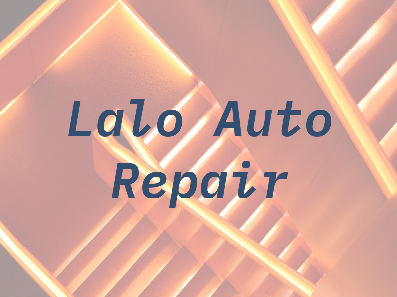 Lalo Auto Repair
