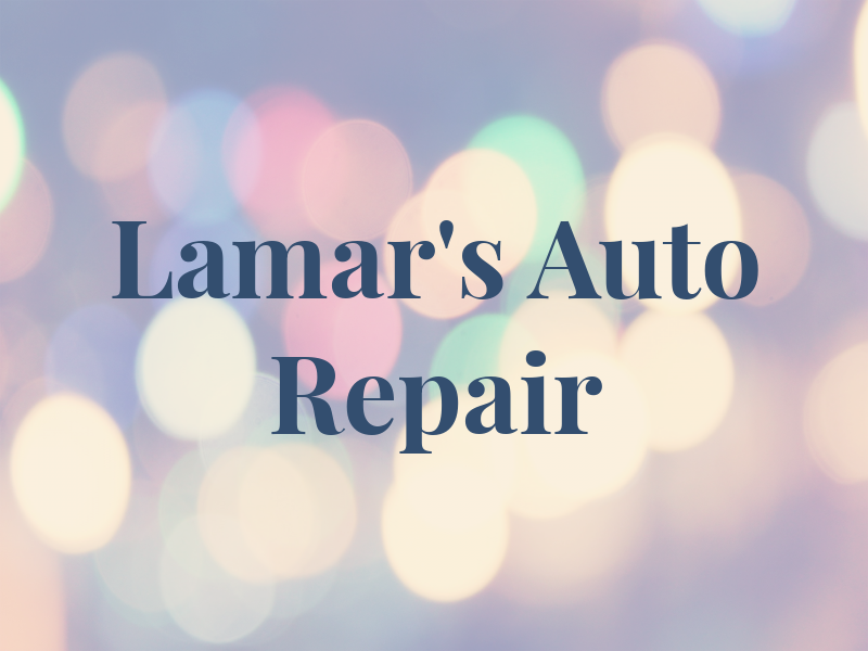 Lamar's Auto Air & Repair