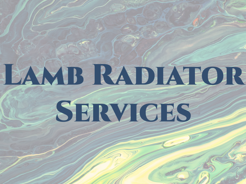 Lamb Radiator Services