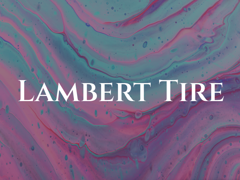 Lambert Tire
