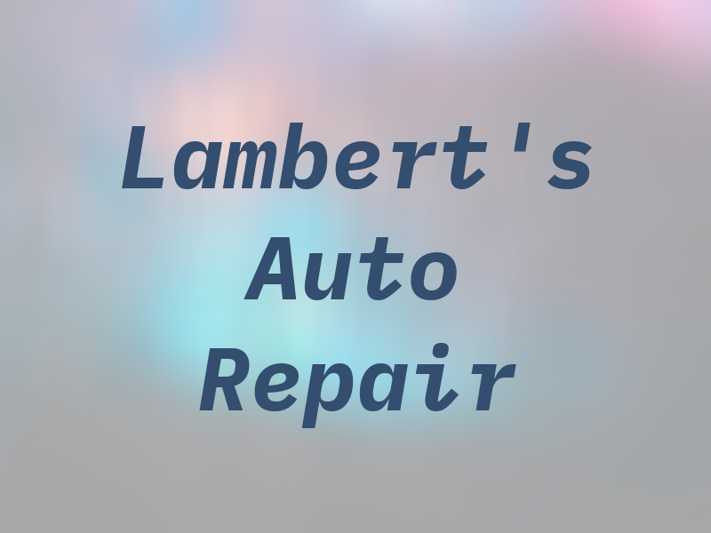 Lambert's Auto Repair