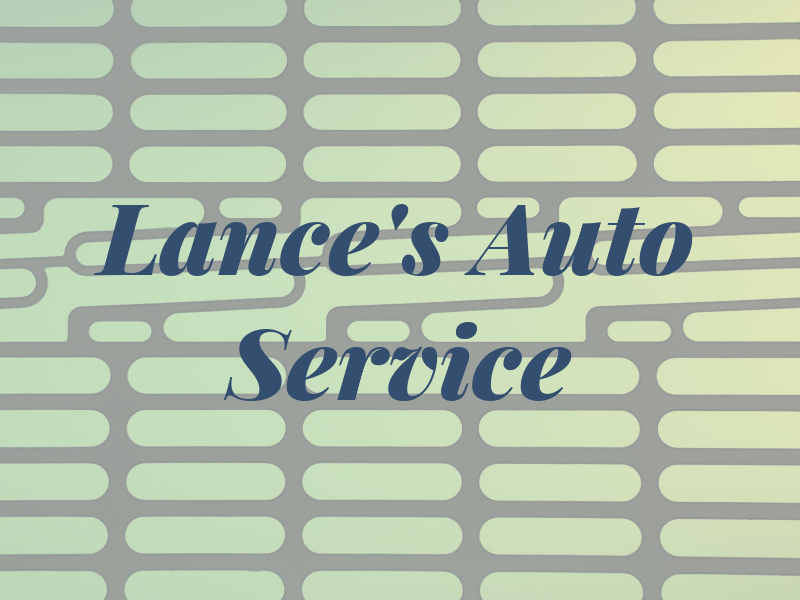 Lance's Auto Service