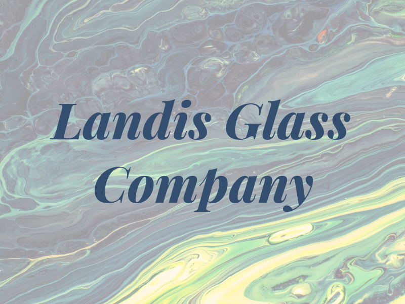 Landis Glass Company