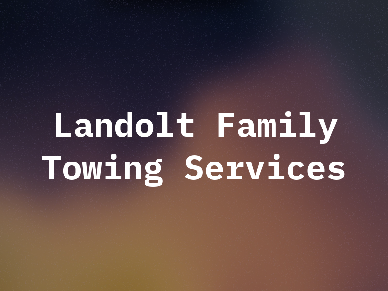 Landolt Family Towing Services