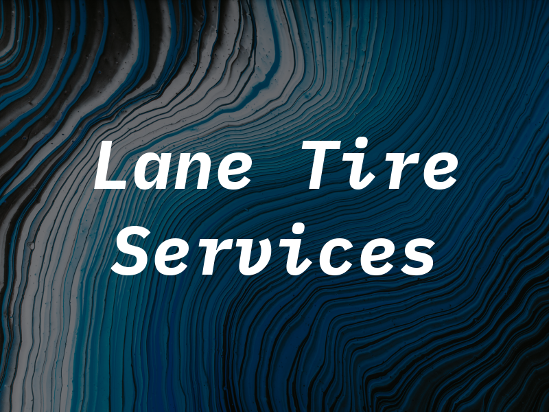 Lane Tire Services