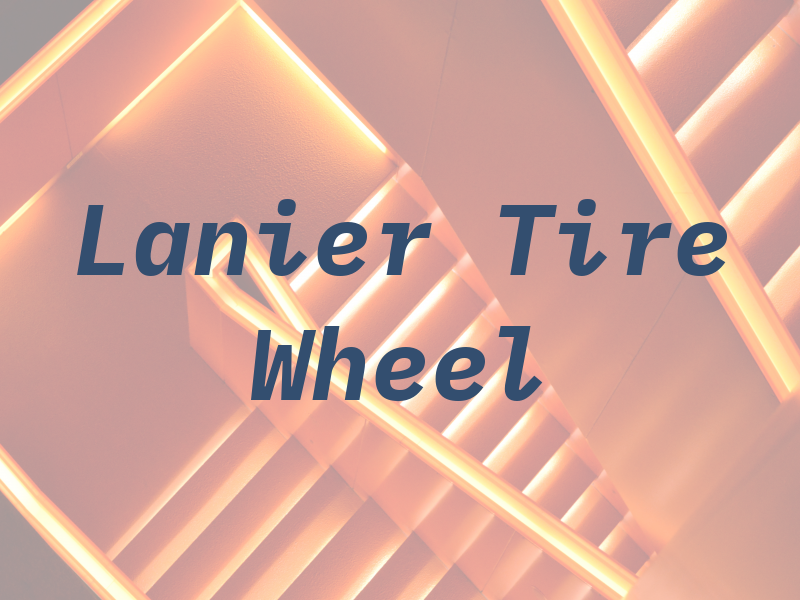 Lanier Tire & Wheel