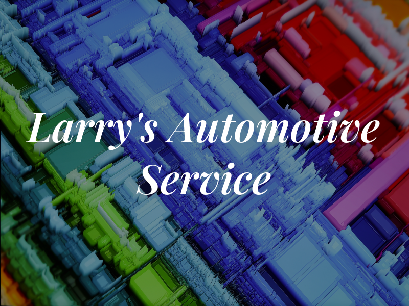 Larry's Automotive Service