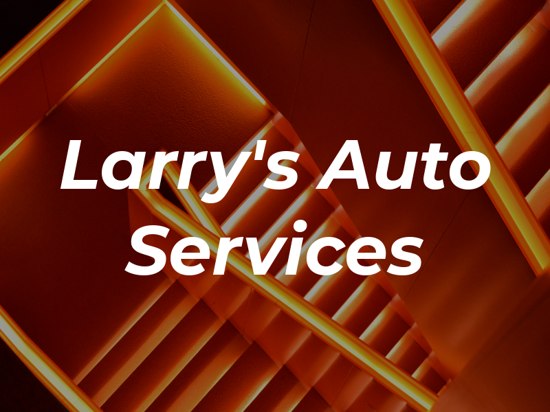 Larry's Auto Services