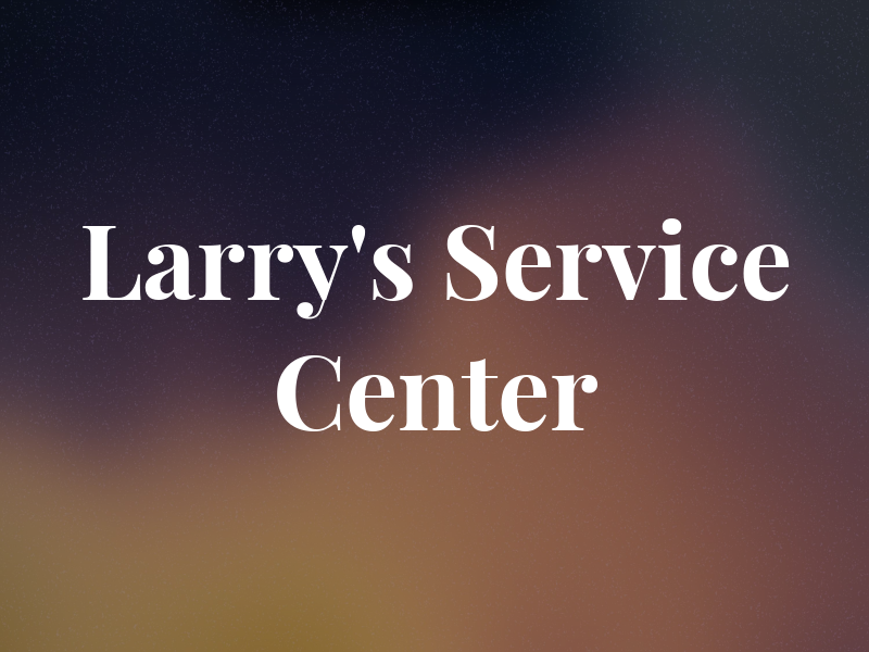 Larry's Service Center