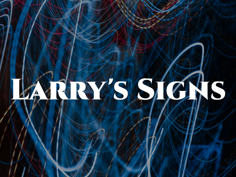 Larry's Signs
