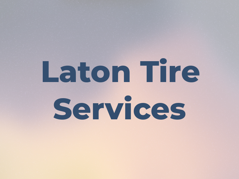 Laton Tire Services