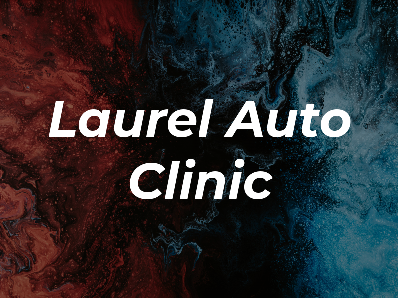 Laurel Auto Clinic