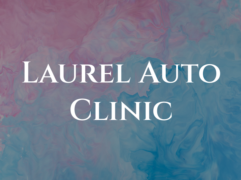 Laurel Auto Clinic