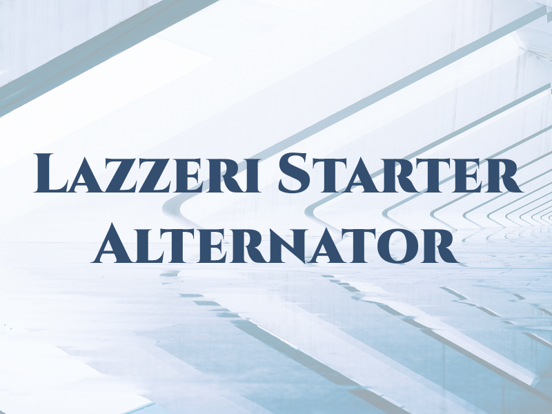 Lazzeri Starter & Alternator