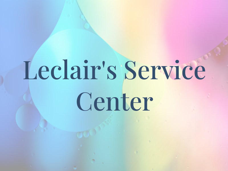 Leclair's Service Center
