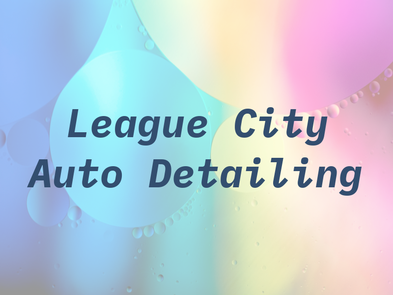 League City Auto Detailing