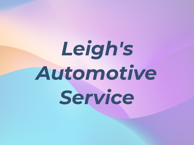Leigh's Automotive Service LLC