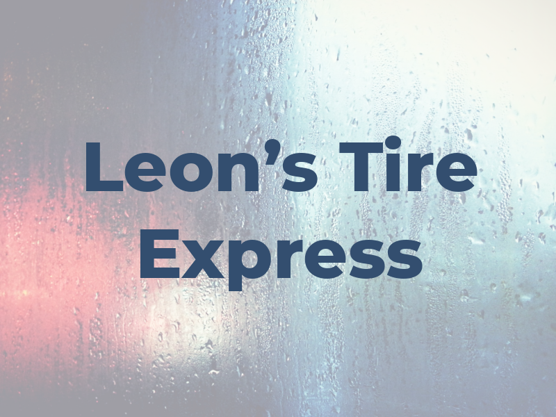 Leon's Tire Express II