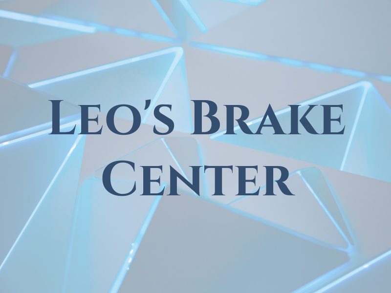 Leo's Brake Center