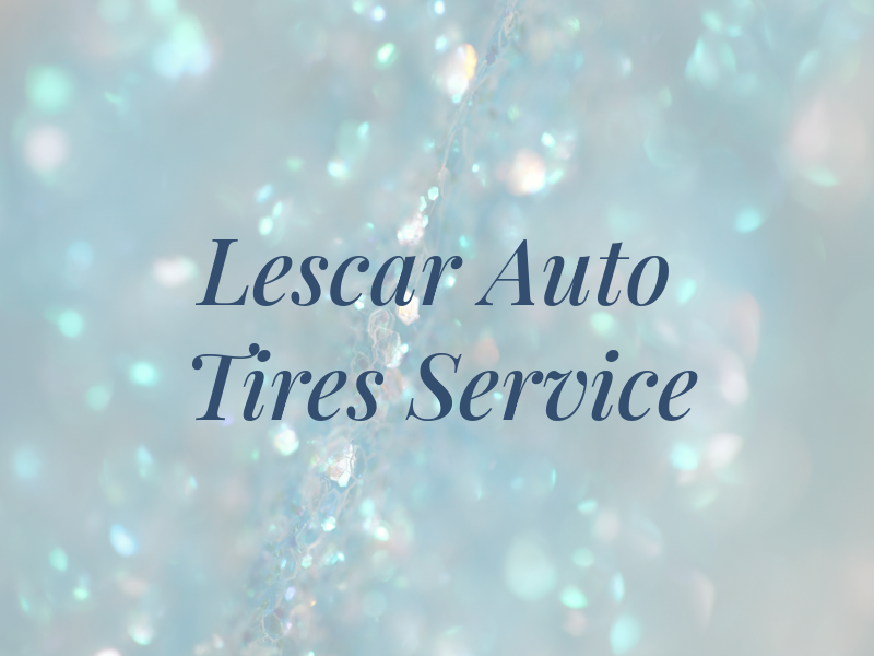 Lescar Auto & Tires Service