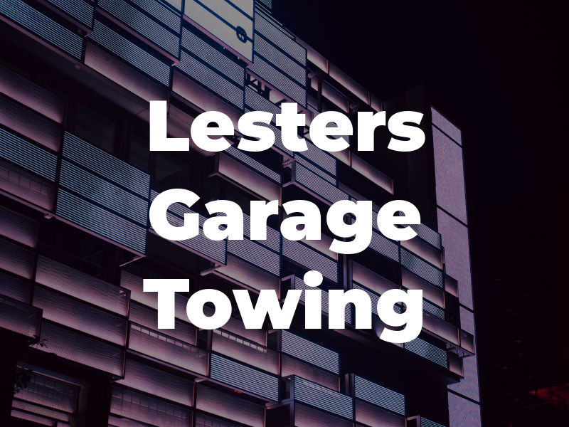 Lesters Garage & Towing