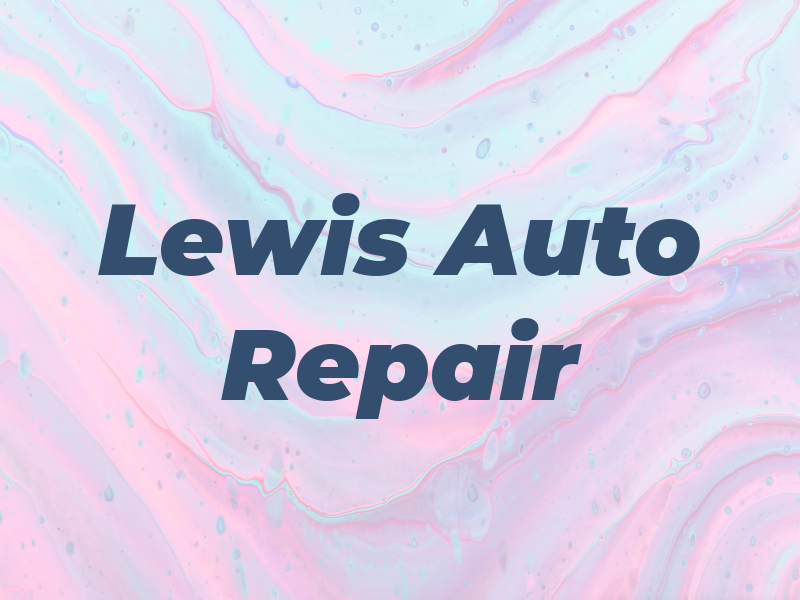 Lewis Auto Repair
