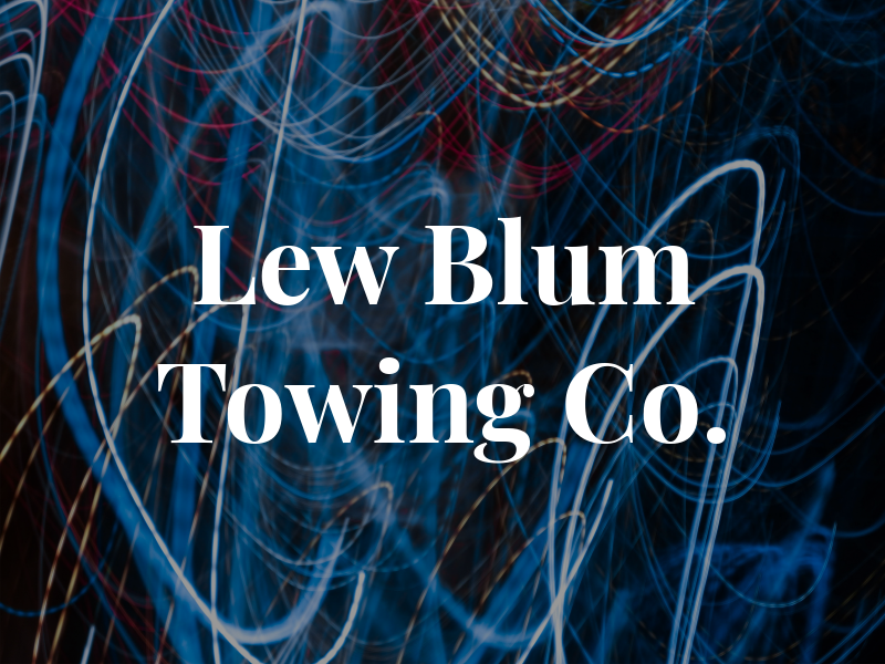 Lew Blum Towing Co.