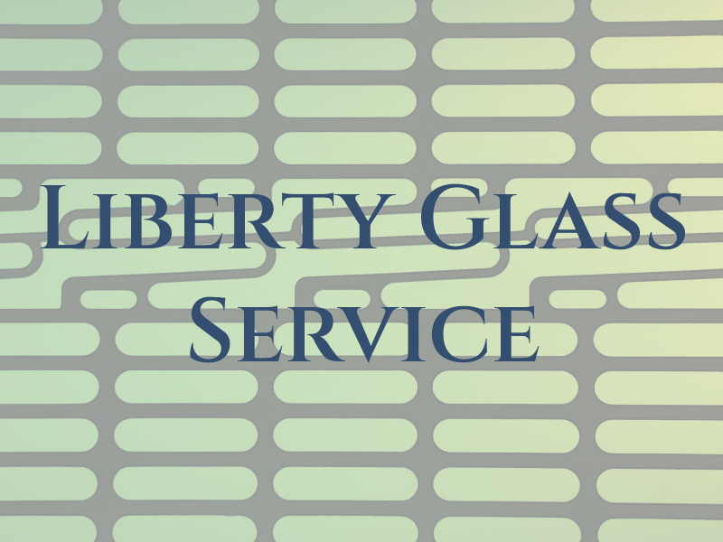 Liberty Glass Service