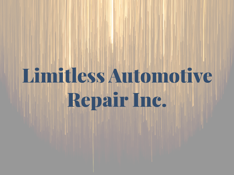Limitless Automotive Repair Inc.