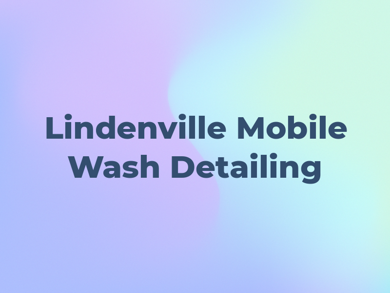 Lindenville Mobile Car Wash & Detailing