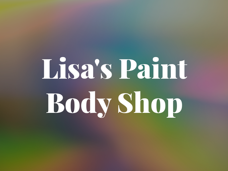 Lisa's Paint & Body Shop