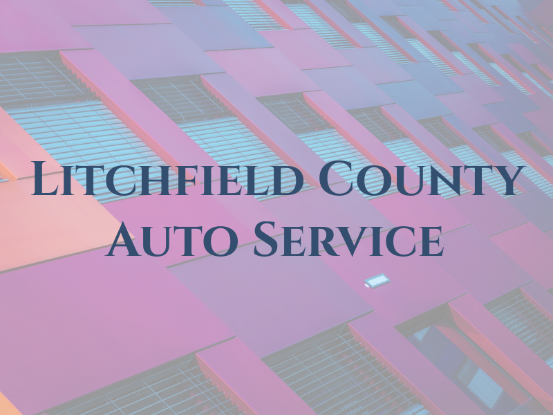 Litchfield County Auto Service