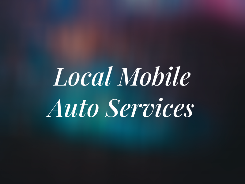 Local Mobile Auto Services