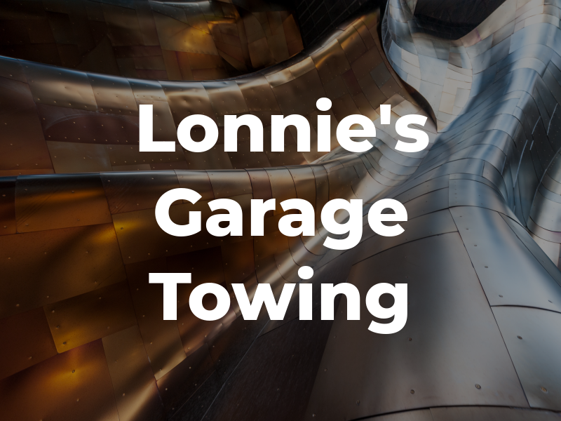 Lonnie's Garage & Towing