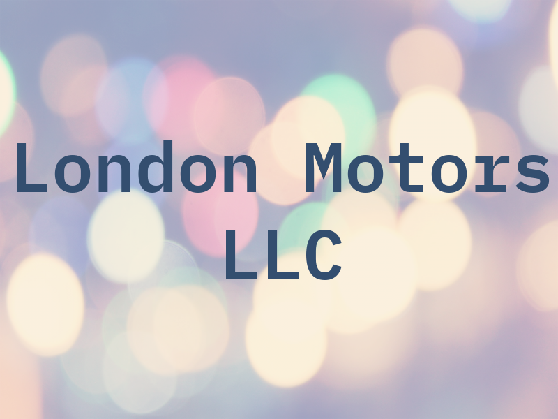 London Motors LLC