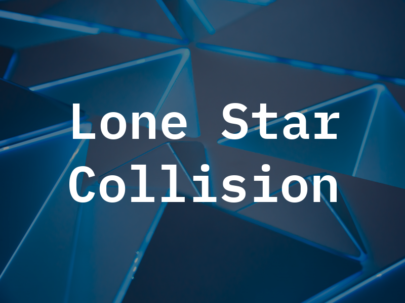 Lone Star Collision