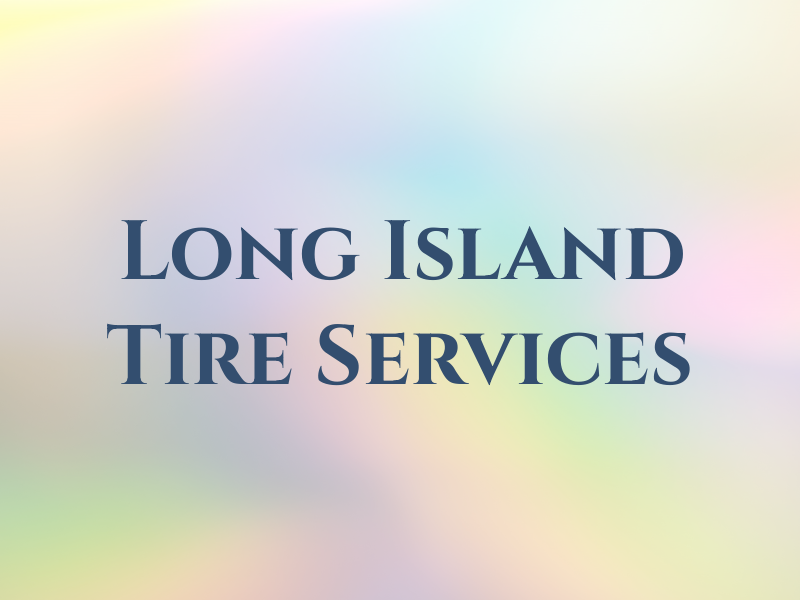 Long Island Tire Services