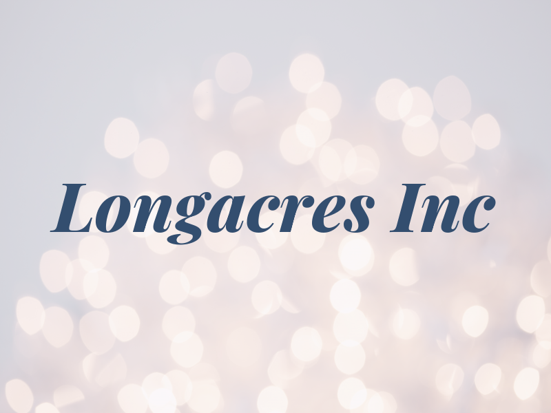 Longacres Inc