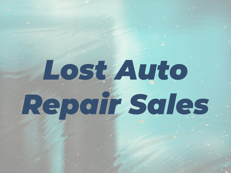 Lost 10 Auto Repair and Sales