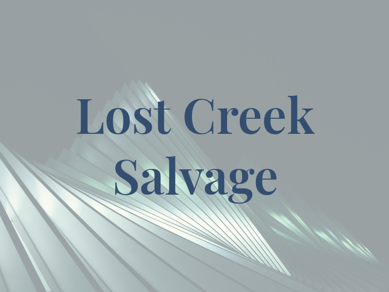 Lost Creek Salvage
