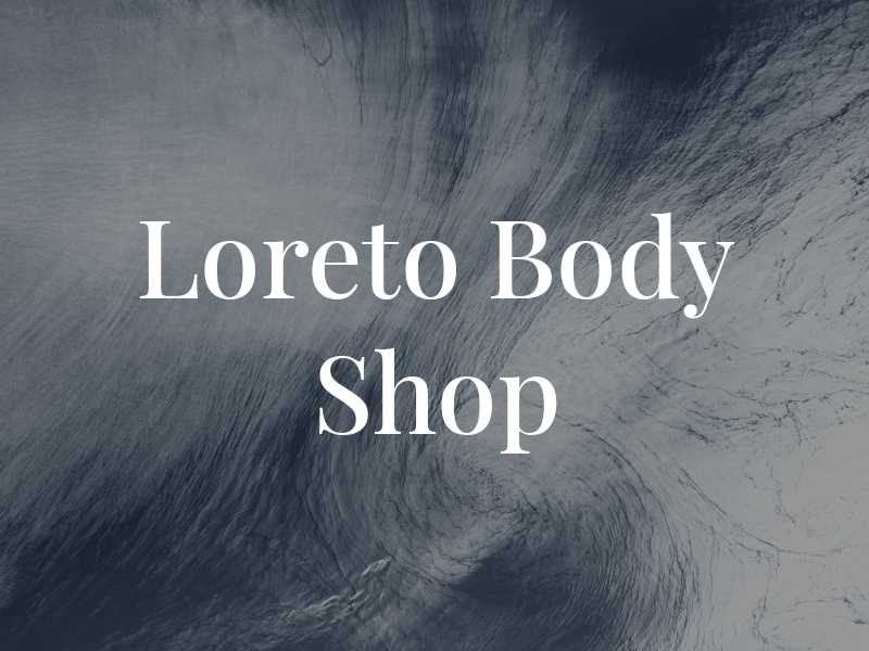 Loreto Body Shop