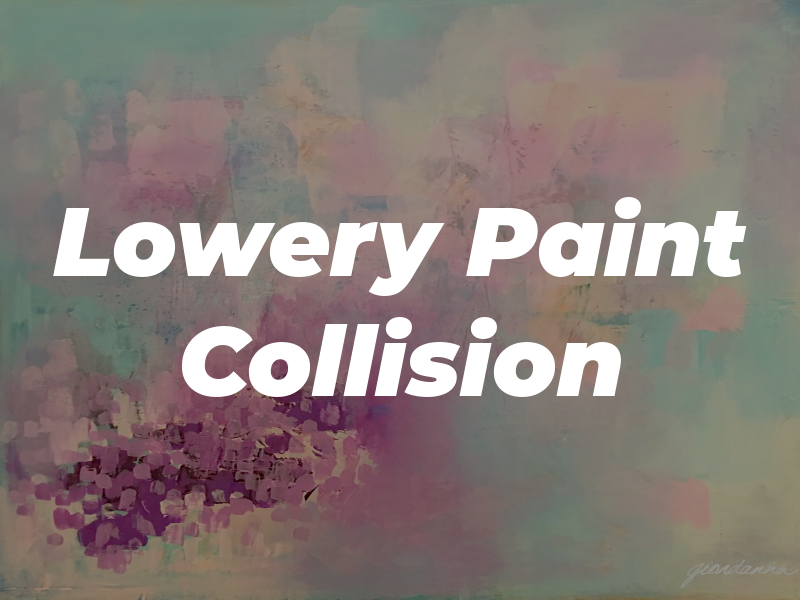 Lowery Paint & Collision