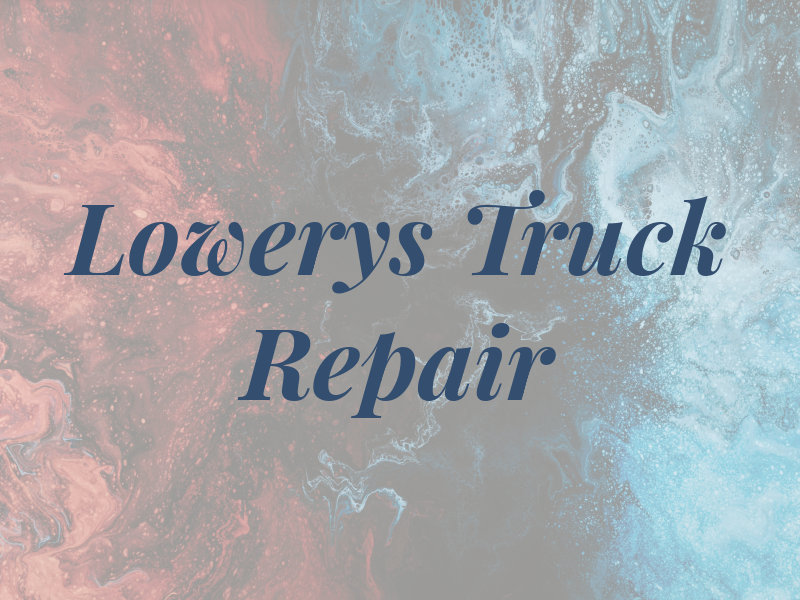 Lowerys Truck Repair